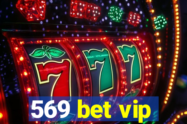 569 bet vip